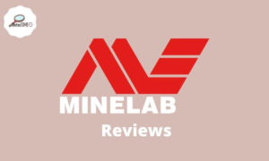 Minelab Metal Detectors Reviews
